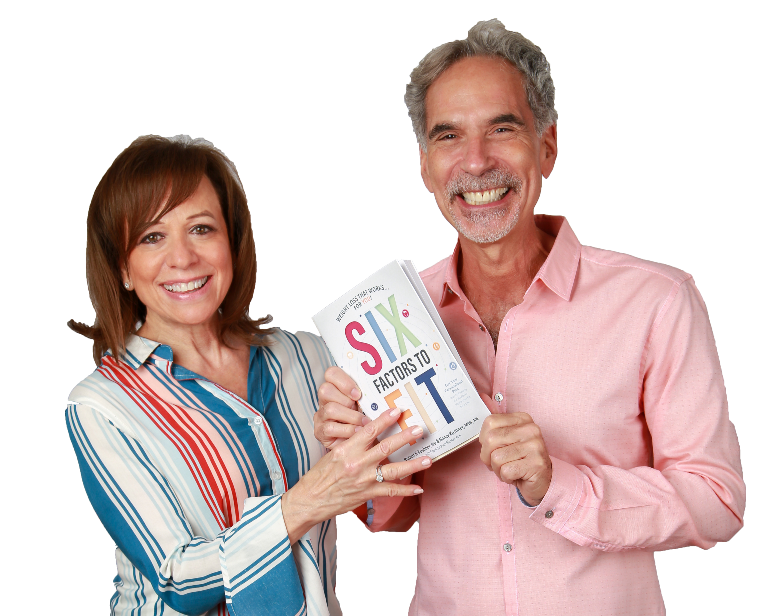 Dr. Kushner and Nancy Kushner standing side-by-side holding the book, "Six Factors to Fit"
